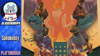 Speakeasy | Solo Playthrough #2