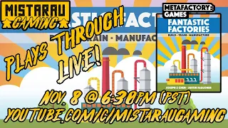 Mista Rau Gaming LIVE! Fantastic Factories