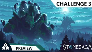 Stonesaga | Preview - Challenge 3 | with Steve & Kim
