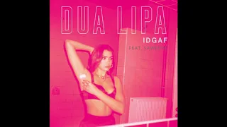 Dua Lipa - IDGAF [feat. Saweetie] (Official Audio)