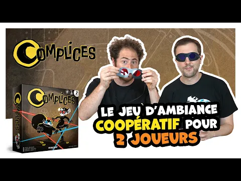 Complices, le jeu en 2 minutes