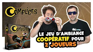 Complices, le jeu en 2 minutes