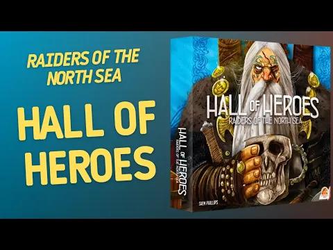 Raiders of the North Sea - Hall of Heroes Expansion | Inside with João Ricardo Ep870