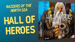 Raiders of the North Sea - Hall of Heroes Expansion | Inside with João Ricardo Ep870