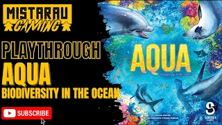 Aqua - Biodiversity in the Ocean | How to Play | Solo Playthrough | Mista Rau Gaming |