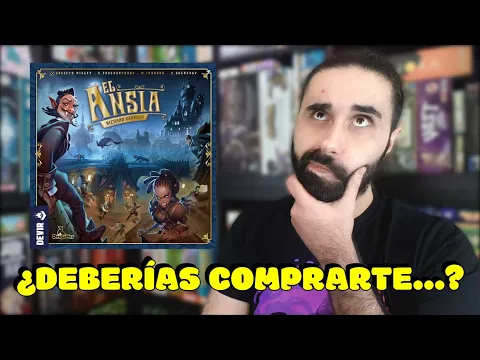 💰¿DEBERÍAS COMPRARTE... EL ANSIA? - El Ansia juego de mesa