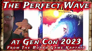The Perfect Wave at Gen Con 2023