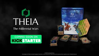 THEIA: The Millennial Wars | Coming Soon on Kickstarter