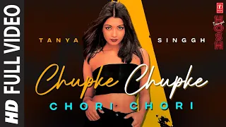Chupke Chupke Chori Chori - Video Song | Tanya Singgh | Ajit Singh | Pop Hit Album 