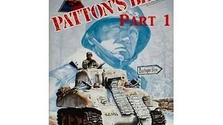 Patton’s Best - Playthrough part 1