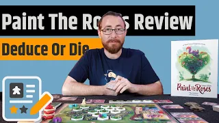 Paint The Roses Review - Deduction Or Death