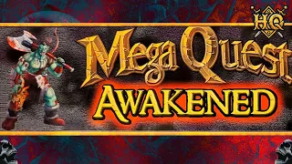 MegaQuest AWAKENED is Here