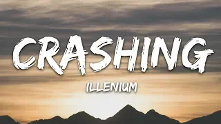 ILLENIUM - Crashing (Lyrics) feat. Bahari
