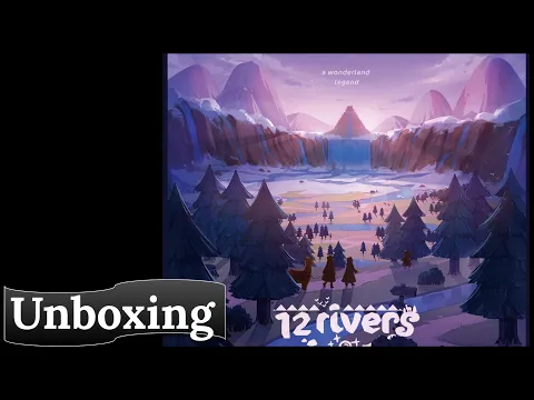 12 Rivers: Unboxing