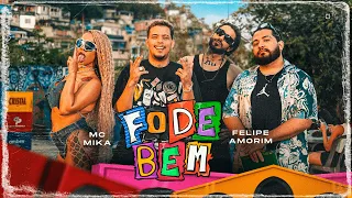 Felipe Amorim e Mc Mika - Fode Bem (Bandido Mau) (Clipe Oficial)