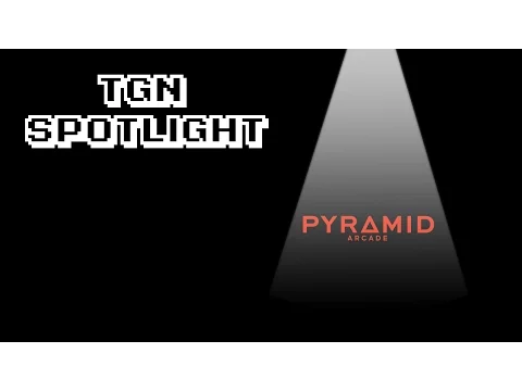 Spotlight: Pyramid Arcade