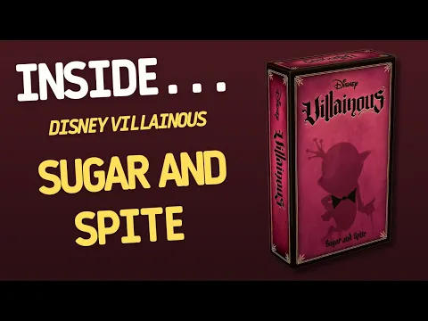 Disney Villainous Sugar and Spite | Inside with João Ricardo Ep819