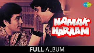 Namak Haraam | Full Album Jukebox | Rajesh Khanna | Rekha | Amitabh Bachchan
