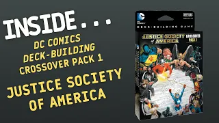Inside…DC Comics Deckbuilding Game: Crossover Pack 1 - Justice Society of America (4K60fps)