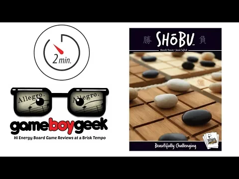 Shobu (2-min - Allegro) Review with the Game Boy Geek