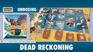 Dead Reckoning - Unboxing