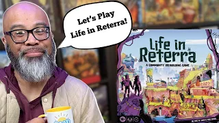 Life in Reterra Teach & Play
