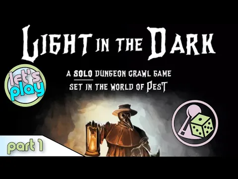Let's play Light in the Dark - Part 1