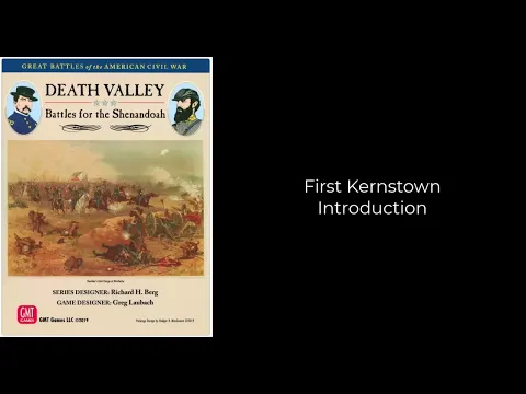 We are in for it! - First Kernstown - GBACW - Introduction to the scenario