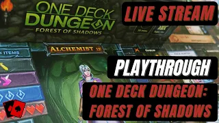 Live Stream - One Deck Dungeon: Forest of Shadows (Playthrough 1)