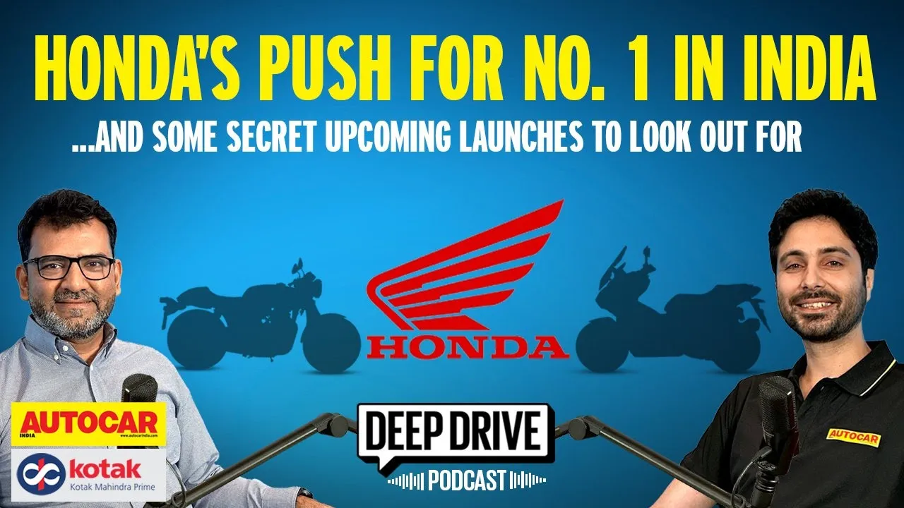 Can Honda be the largest bike manufacturer in India? | Deep Drive Podcst Ep. 46 | Autocar India