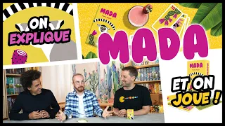 Mada, on explique et on joue