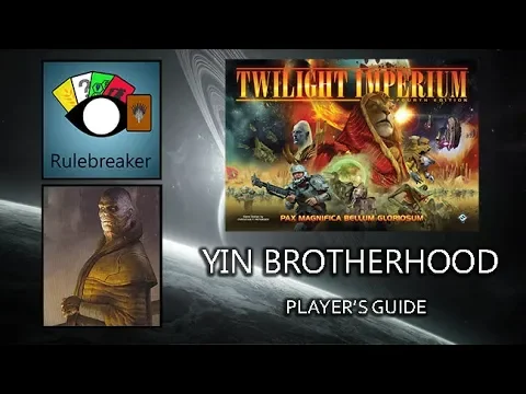 Yin Brotherhood Player's Guide - Twilight Imperium 4th Edition