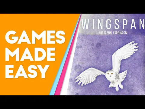 Wingspan European Expansion: How to Play and Tips