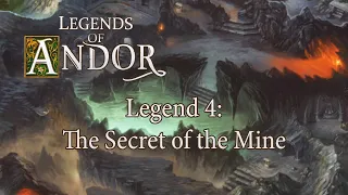 Legends of Andor: Legend 4 - The Secret of the Mine playthrough