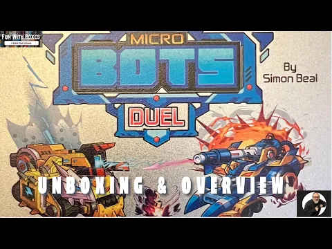Micro Bots: Duel | Prometheus Game Labs | Unboxing & Game Overview | Fun with Boxes