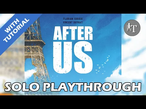 Tutorial & Solo Playthrough of After Us - Solo Board Game