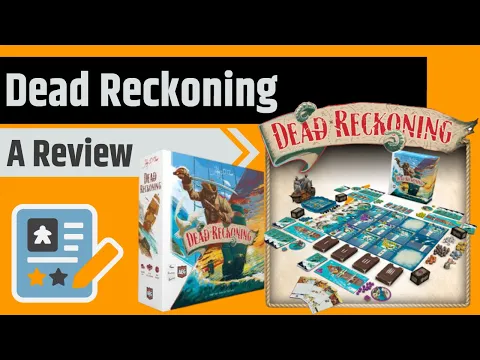 Dead Reckoning - A BoardGameCo Review