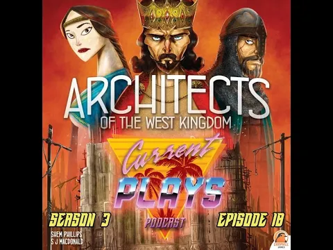 S3E18 - Architects of the West Kingdom