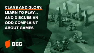 Learn to Play Clans and Glory