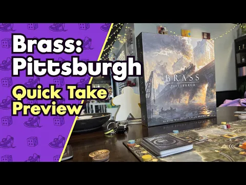 Brass: Pittsburgh | Quick Take Preview