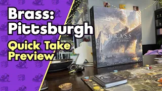 Brass: Pittsburgh | Quick Take Preview