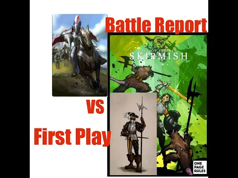 Battle Knights Battle Report ; We play Age of Fantasy Skirmish ...Empire vs Chilvalrous Kingdoms