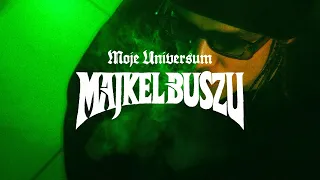 Majkel Buszu - MOJE UNIVERSUM (prod. Xthauun)