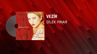 Dilek Pınar - Vezir - (Official Audio Video)