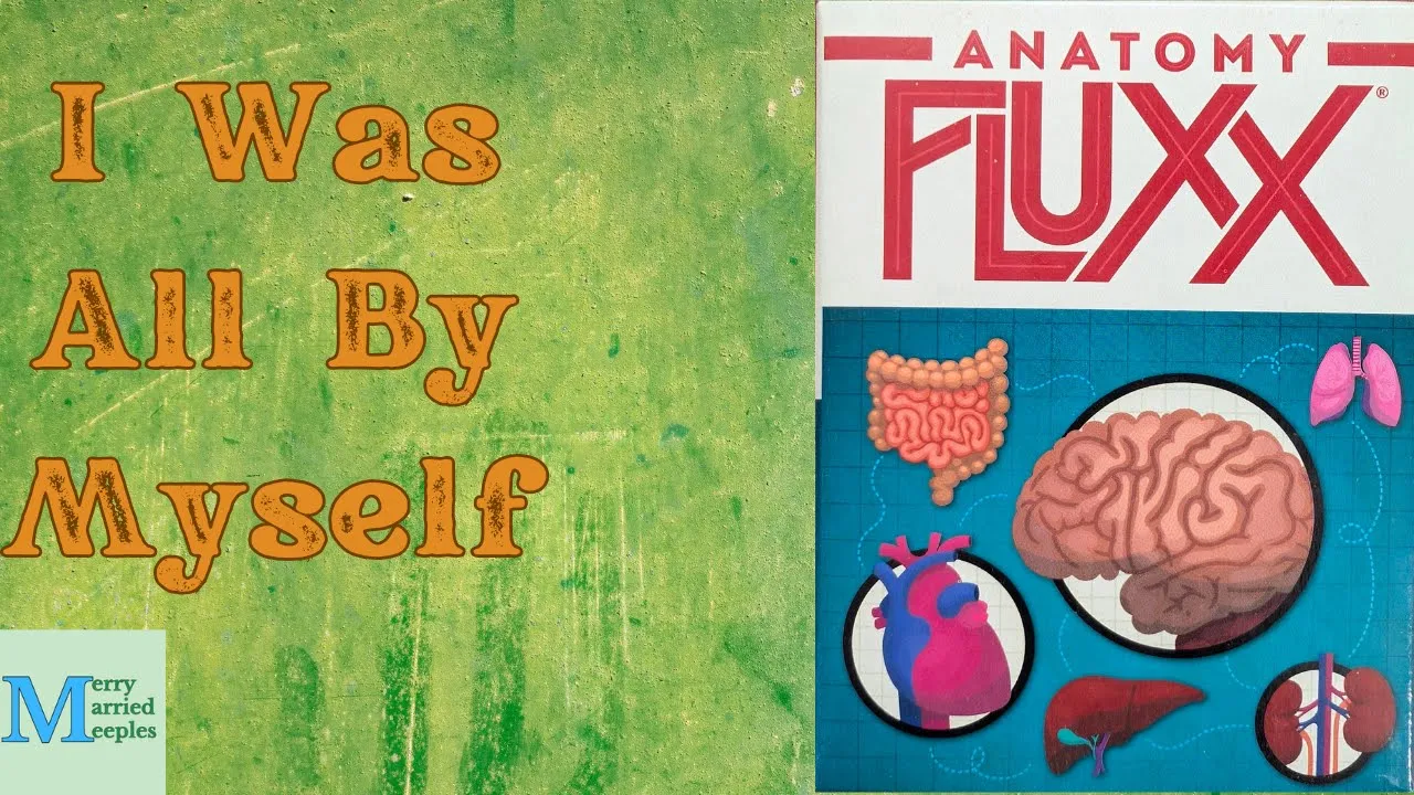 Anatomy Fluxx Solo Play - The Ever Changing Body!
