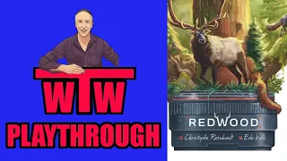 Solo Playthrough of Redwood by WTW
