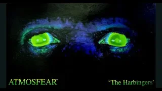 ATMOSFEAR THE HARBINGERS