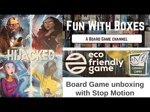 Hijacked | Greenest Games | Board Game Unboxing - with Stop Motion | Fun with Boxes | Eco Friendly