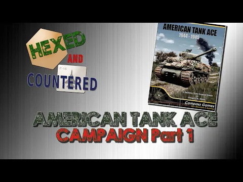 American Tank Ace 1944-1945: Campaign Part 1