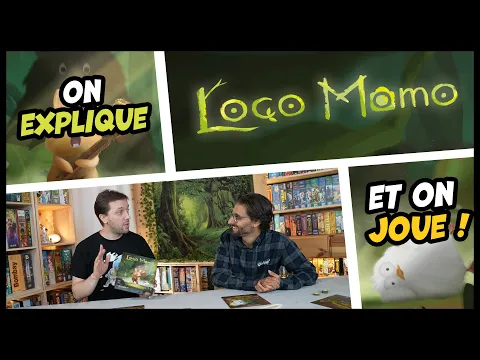 Loco Momo, on explique et on joue